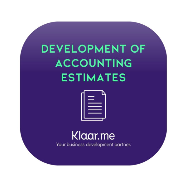 Development of accounting estimates